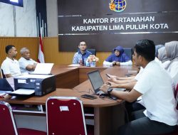 Kantah Lima Puluh Kota Matangkan Implementasi Layanan Pengukuran Terjadwal